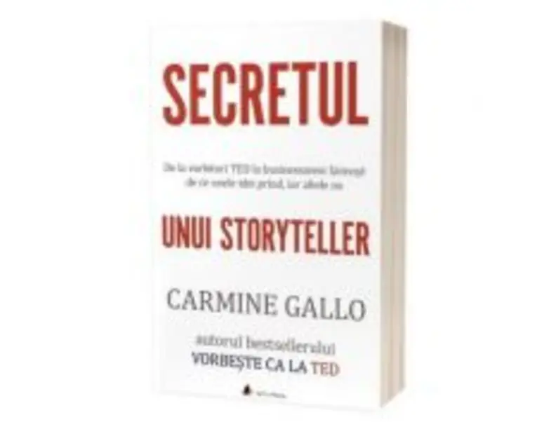Secretul unui storyteller - Carmine Gallo