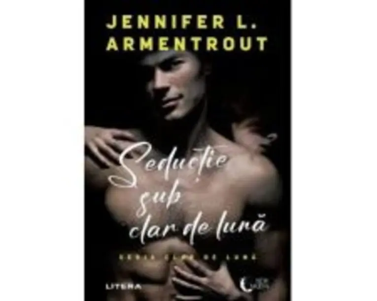 Seductie sub clar de luna - Jennifer L. Armentrout