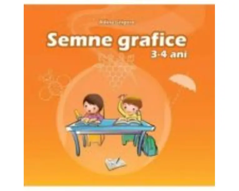 Semne grafice 3-4 ani - Adina Grigore