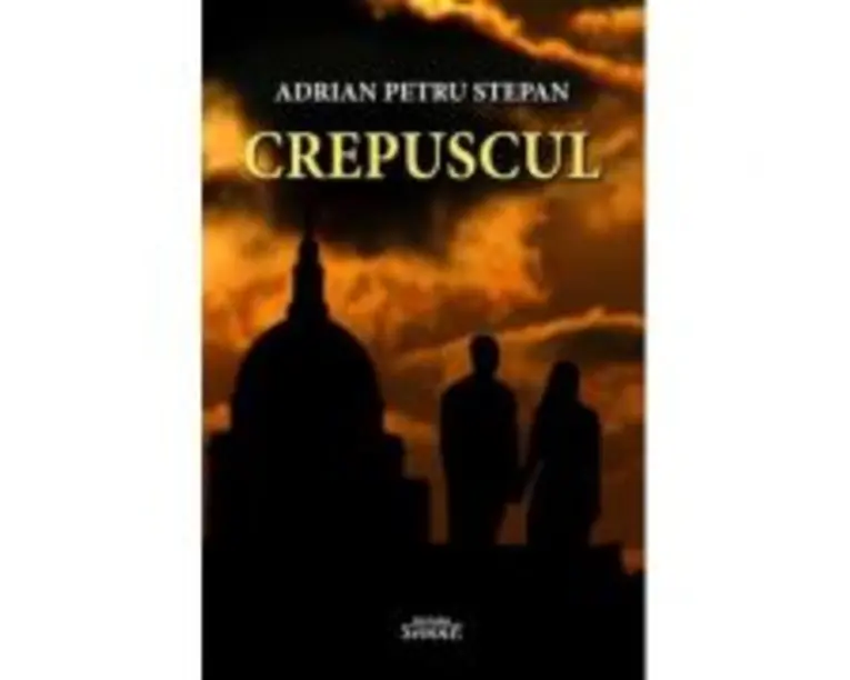 Crepuscul - Adrian-Petru Stepan