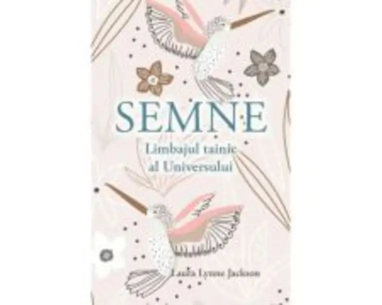 Semne. Limbajul tainic al Universului - Laura Lynne Jackson