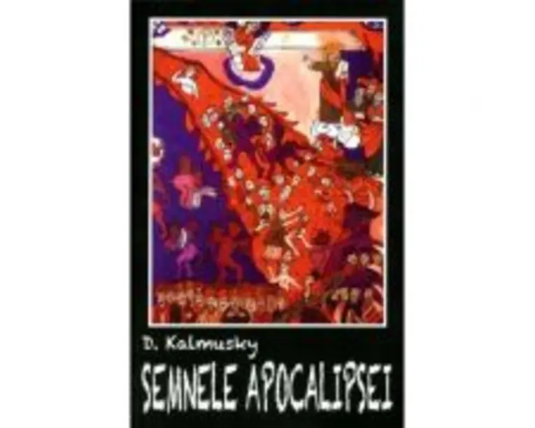 Semnele apocalipsei - D. Kalmuski