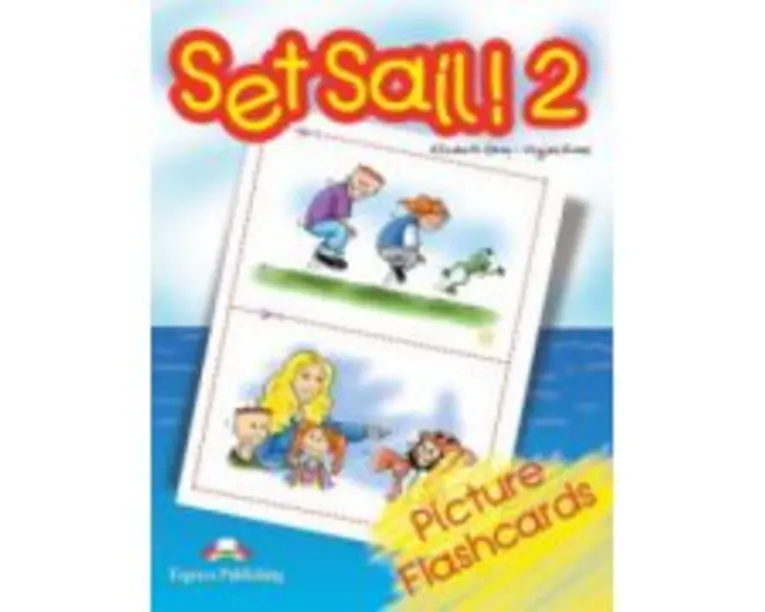 Set Sail 2 FLASHCARDS. Fise cu imagini - Elizabeth Gray
