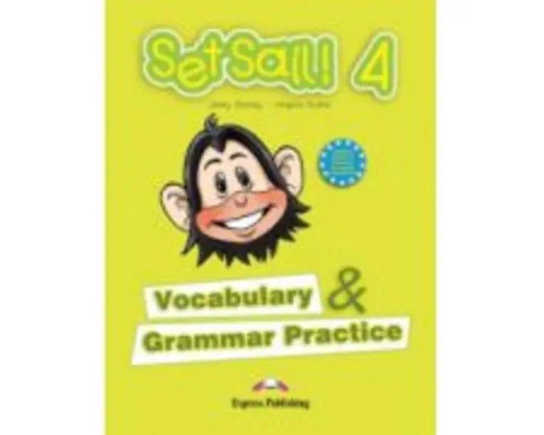 Set Sail 4. Vocabulary and Grammar Practice, Curs pentru limba engleza - Virginia Evans
