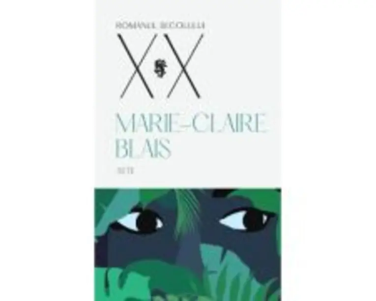 Sete - Marie-Claire Blais