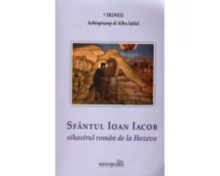 Sfantul Ioan Iacob sihastrul roman de la Hozeva - Irineu, arhiepiscop al Alba Iuliei