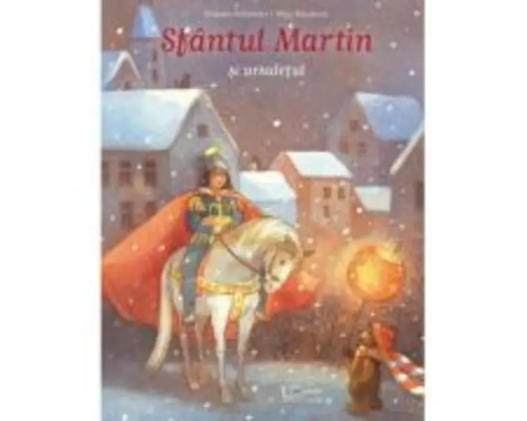 Sfantul Martin si ursuletul - Antonie Schneider, Maja Dusíková