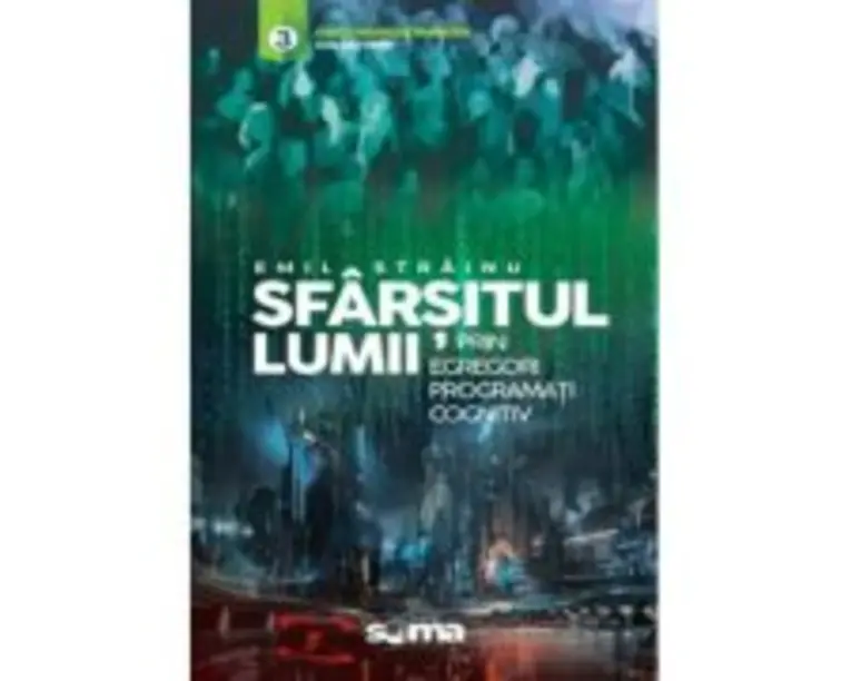 Sfarsitul lumii prin egregori programati cognitiv - Emil Strainu