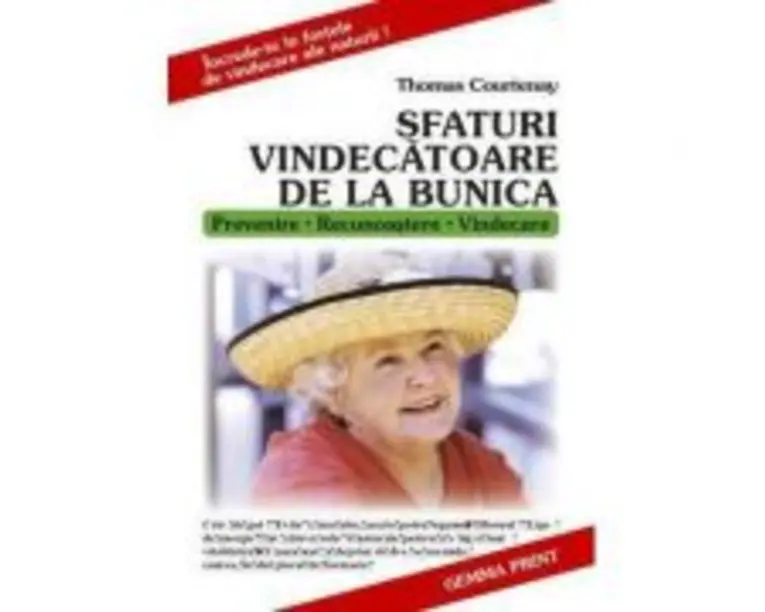 Sfaturi vindecatoare de la bunica - Thomas Courtenay