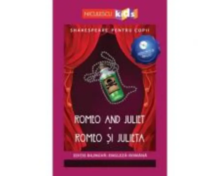 Shakespeare pentru copii. Romeo si Julieta. Editie bilingva, include Audiobook