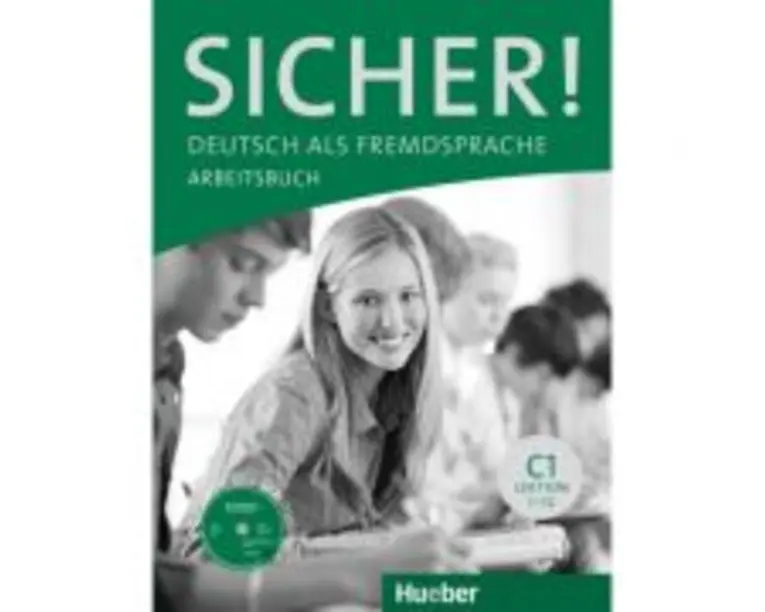 Sicher! C1 Arbeitsbuch mit CD-ROM Lektion 1-12 - Michaela Perlmann-Balme