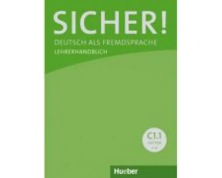 Sicher! C1. 1 Lehrerhandbuch - Sonke Andresen
