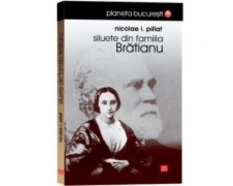 Siluete din familia Bratianu - Nicolae Pillat