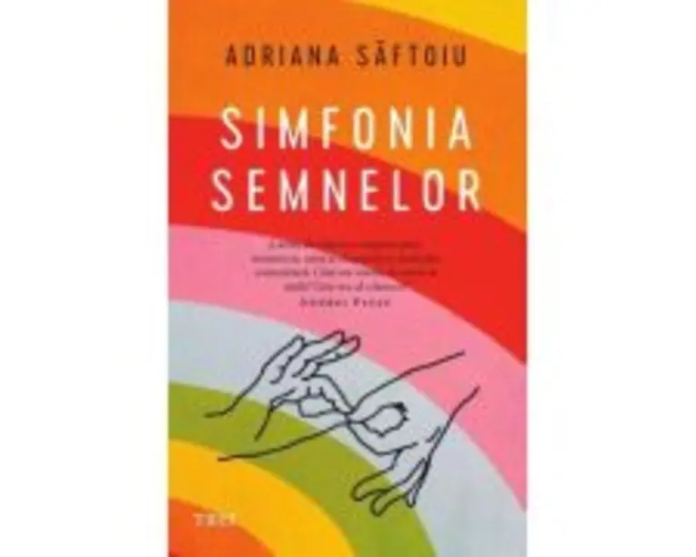 Simfonia semnelor - Adriana Saftoiu