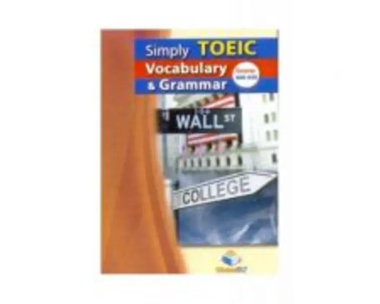 Simply TOEIC Grammar &amp; Vocabulary. Self-study Edition - Andrew Betsis