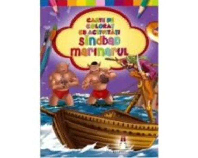 Sindbad marinarul. Carte de colorat cu activitati