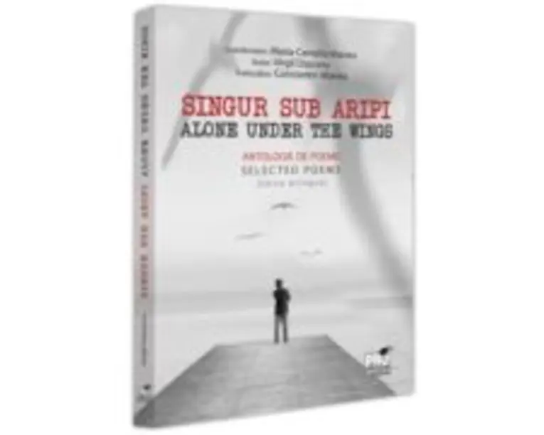 Singur sub aripi. Alone under the wings. Antologie de poeme. Selected Poems (Editie bilingva) - Virgil Diaconu
