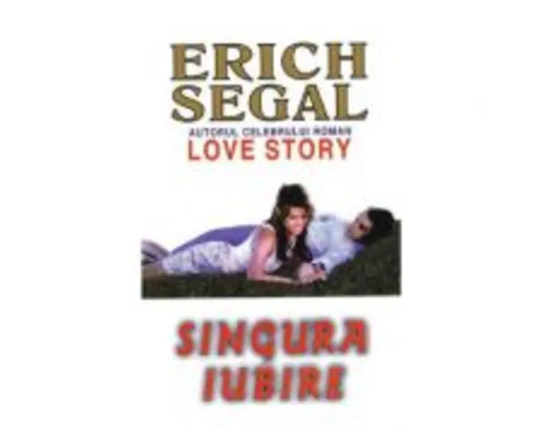 Singura iubire - Erich Segal