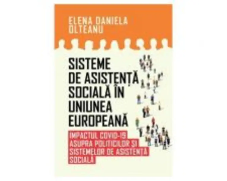 Sisteme de asistenta sociala in Uniunea Europeana - Elena Daniela Olteanu