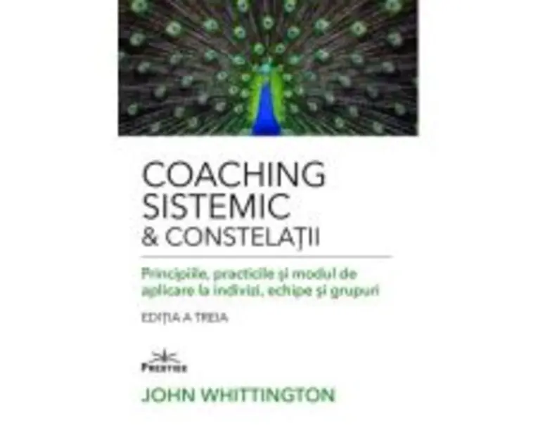 Coaching Sistemic &amp; Constelatii - John Whittington