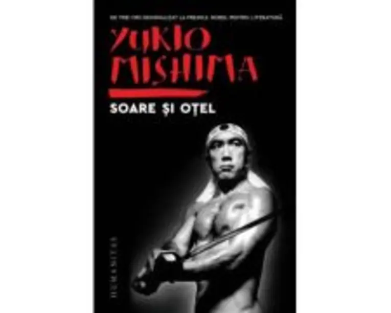 Soare si otel - Yukio Mishima