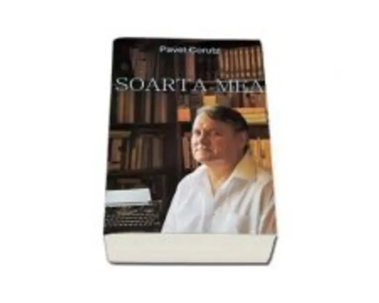 Soarta mea - Pavel Corutz