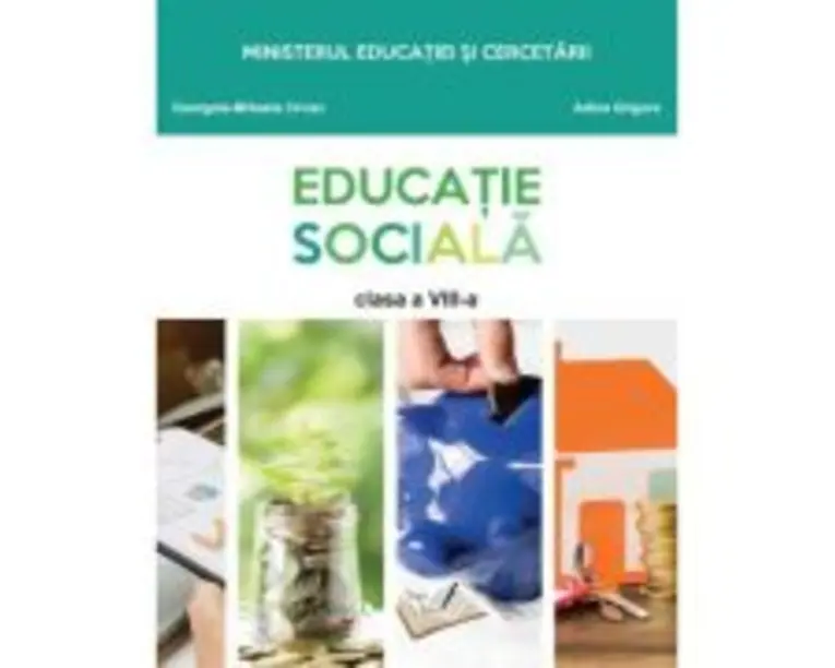 Educatie sociala. Manual pentru clasa a 8-a - Adina Grigore