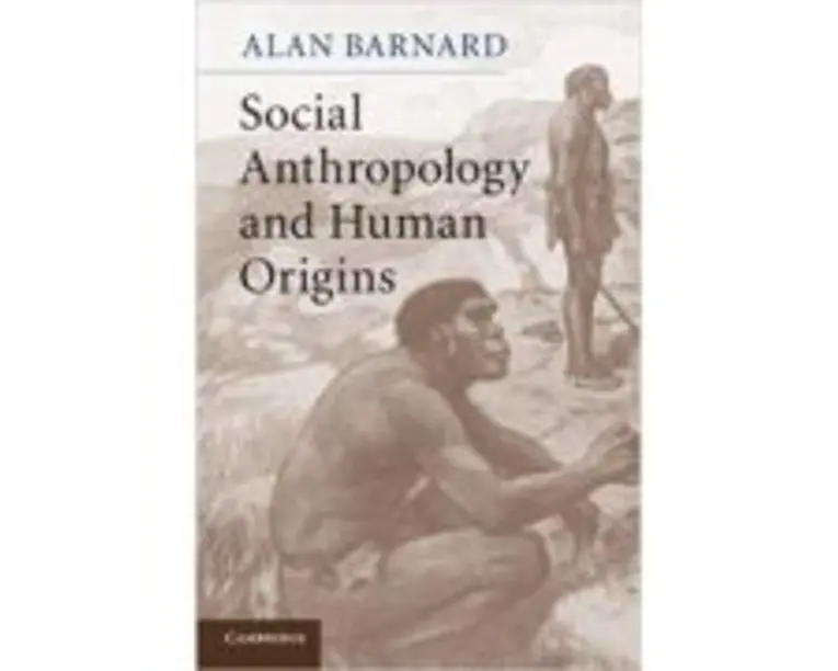 Social Anthropology and Human Origins - Alan Barnard