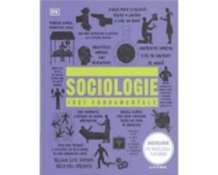 Sociologie. Idei fundamentale. Coperta cartonata - DK