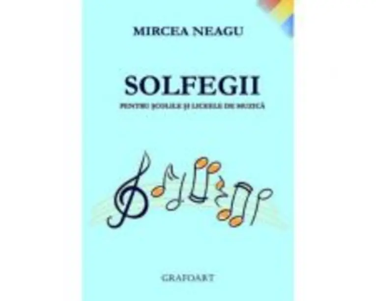 Solfegii pentru scolile si liceele de muzica - Mircea Neagu