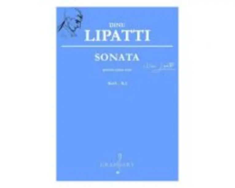 Sonata pentru pian solo - Dinu Lipatti