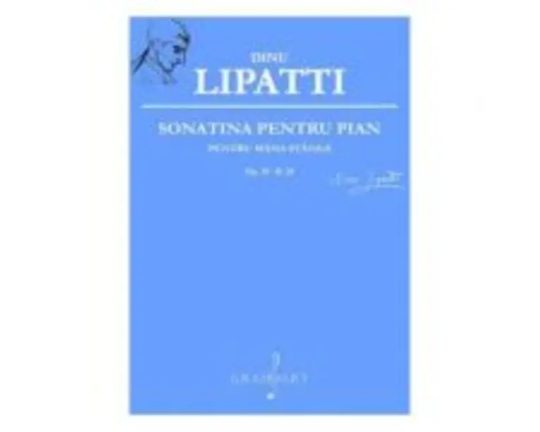 Sonatina pentru pian pentru mana stanga - Dinu Lipatti