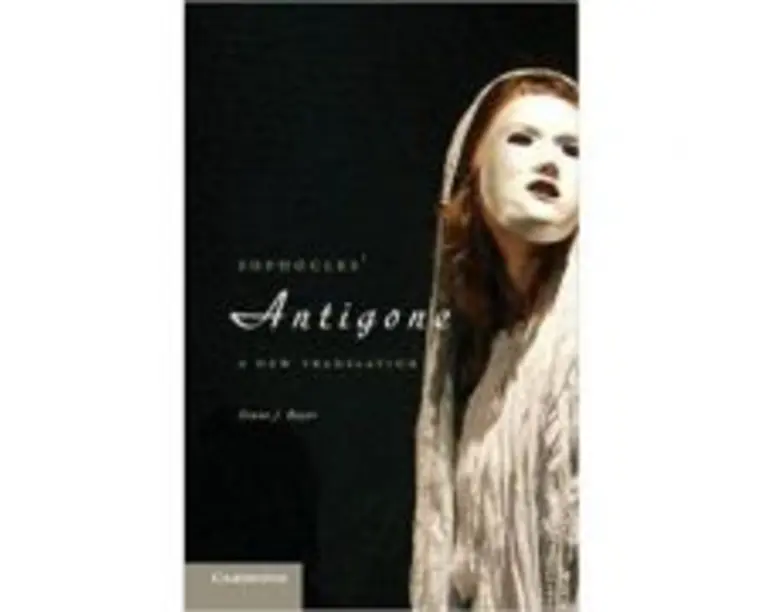 Sophocles' Antigone: A New Translation - Diane J. Rayor