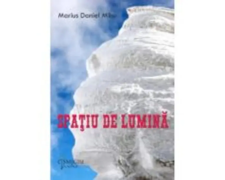 Spatiu de lumina - Marius Daniel Mihu