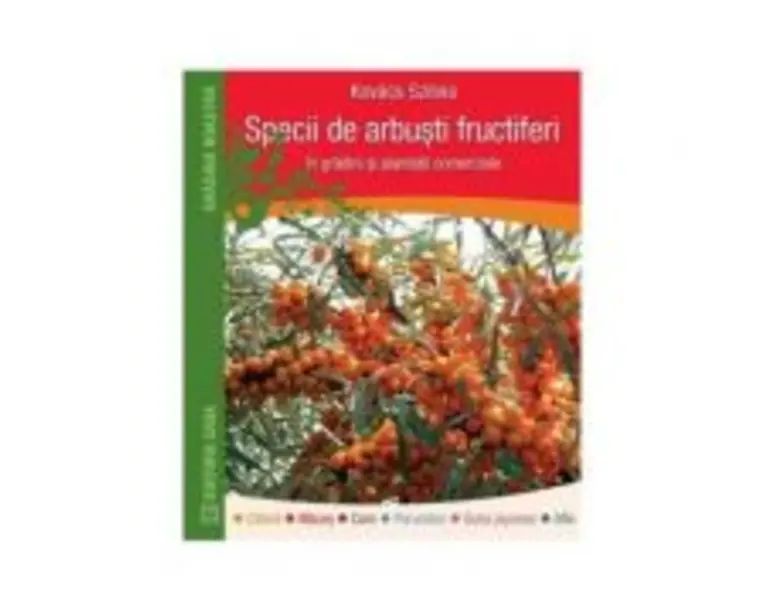 Specii de arbusti fructiferi - Kovacs Szilvia