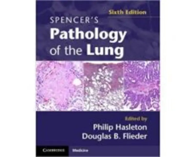 Spencer's Pathology of the Lung 2 Part Set with DVDs - Professor Philip Hasleton MD, Dr Douglas B. Flieder MD