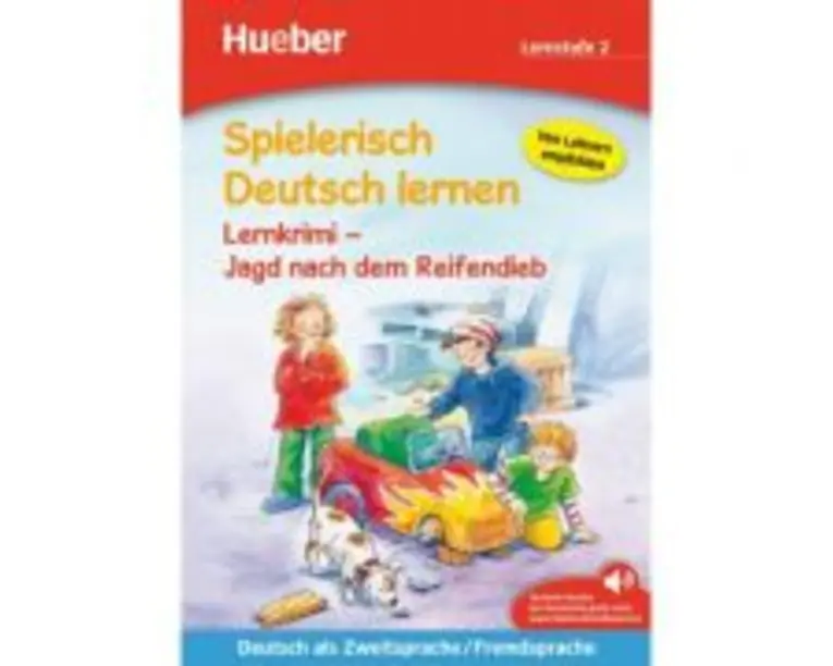 Spielerisch Deutsch lernen Lernkrimi Jagd nach dem Reifendieb Buch mit MP3-Download - Annette Neubauer