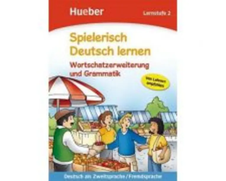 Spielerisch Deutsch lernen Wortschatzerweiterung und Grammatik Lernstufe 2 Buch - Agnes Holweck, Bettina Trust