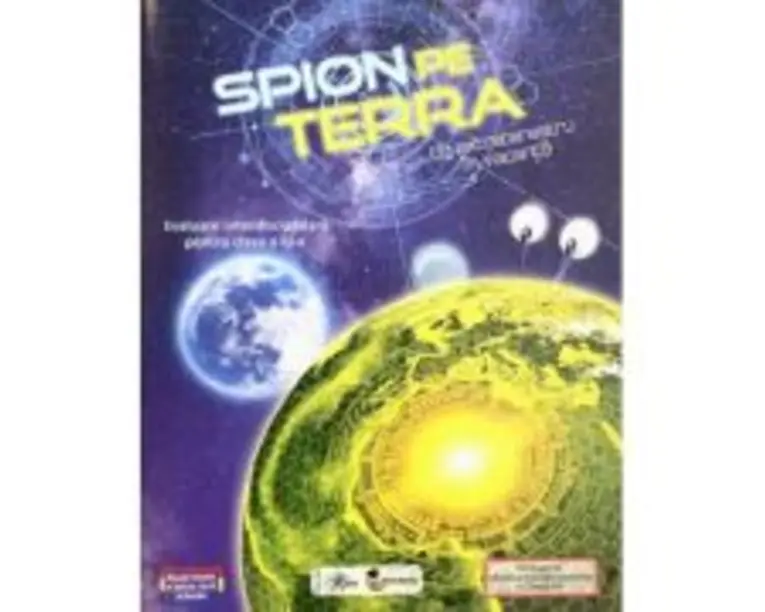 Spion pe Terra. Evaluare interdisciplinara pentru clasa a 3-a