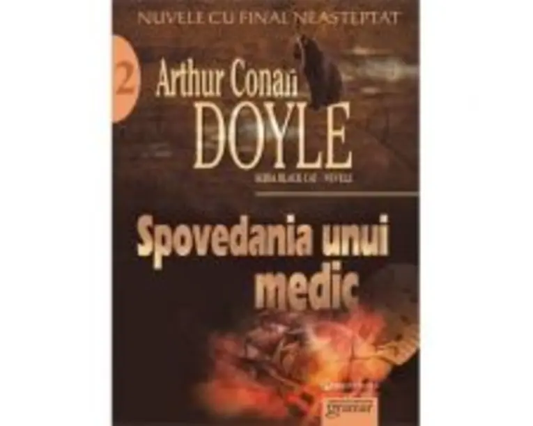 Spovedania unui medic - Arthur Conan Doyle