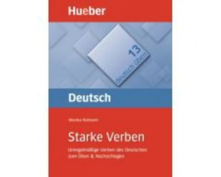 Starke Verben Buch Unregelmassige Verben des Deutschen zum Uben &amp; Nachschlagen - Monika Reimann