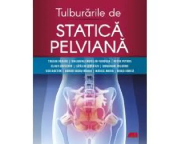 Tulburarile de statica pelviana - Traian Enache