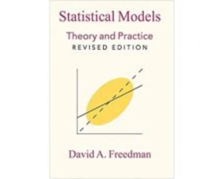 Statistical Models: Theory and Practice - David A. Freedman