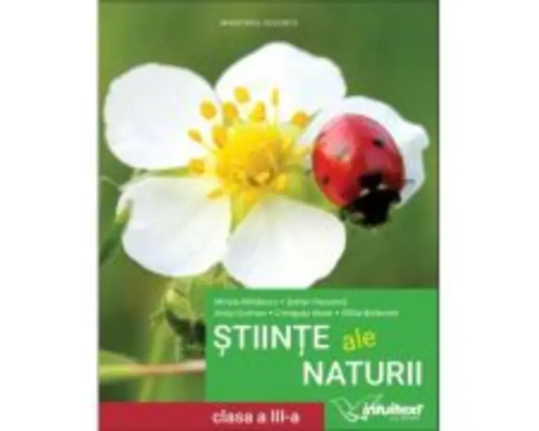 Stiinte ale naturii. Manual pentru clasa a 3-a - Mirela Mihaescu