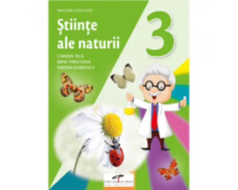 Stiinte ale naturii. Manual pentru clasa a 3-a - Carmen Tica