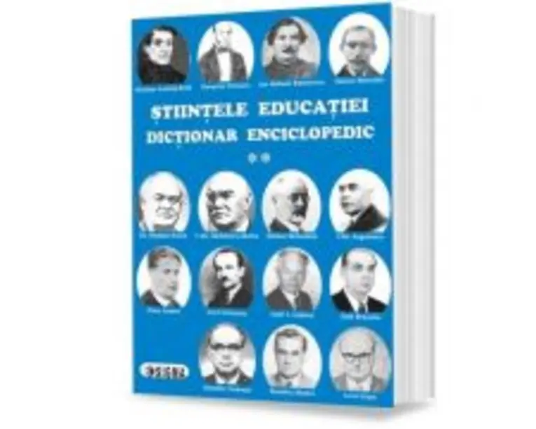 Stiintele educatiei. Dictionar enciclopedic, volumul 2 - Eugen Noveanu