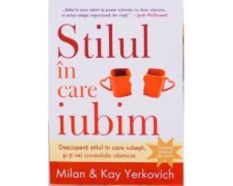 Stilul in care iubim - Milan Yerkovich