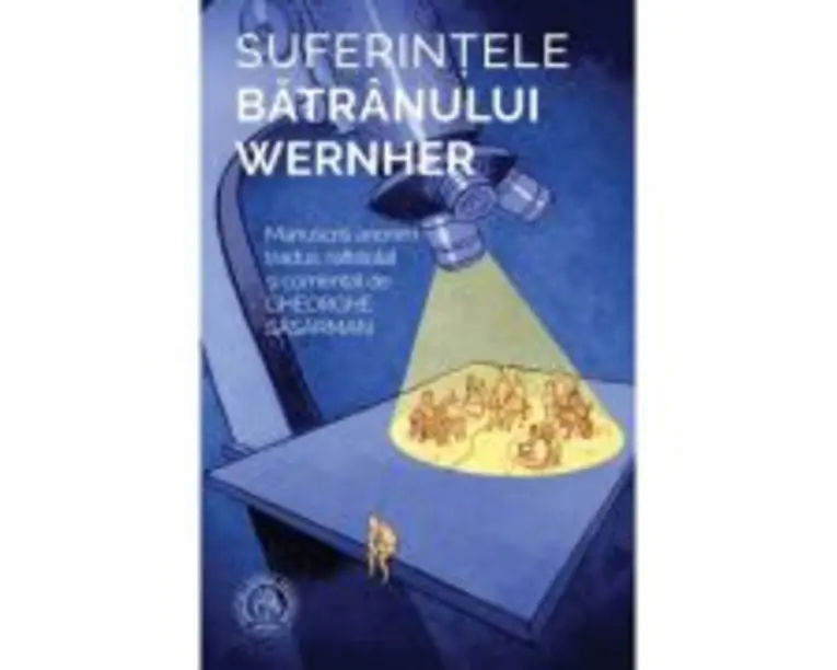 Suferintele batranului Wernher - Gheorghe Sasarman