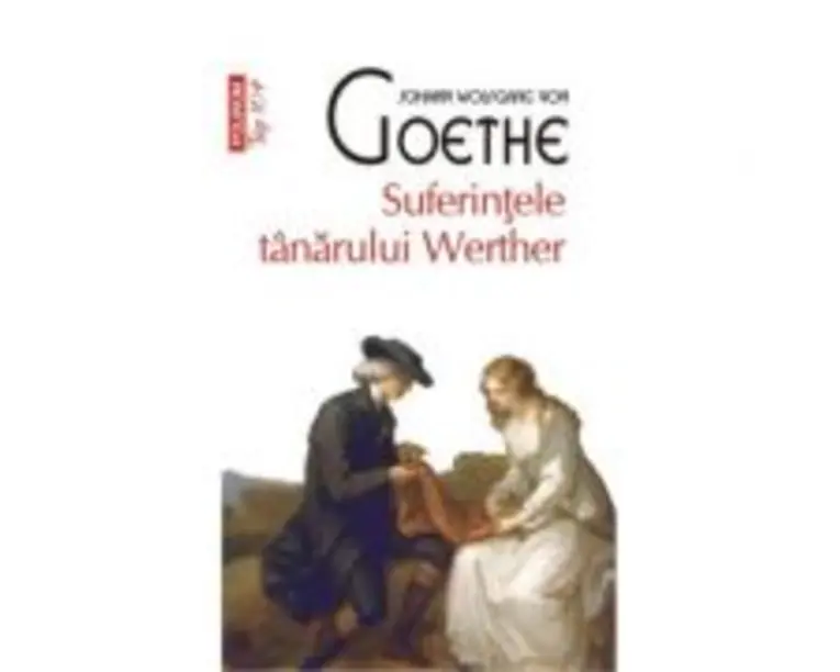 Suferintele tanarului Werther - Johann Wolfgang von Goethe