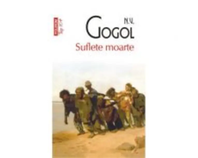 Suflete moarte. Top 10+ - N. V. Gogol